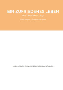 Manifest "Ein zufriedenes Leben - das uns sicher trägt"

Norbert Landwehr - 2025